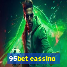 95bet cassino